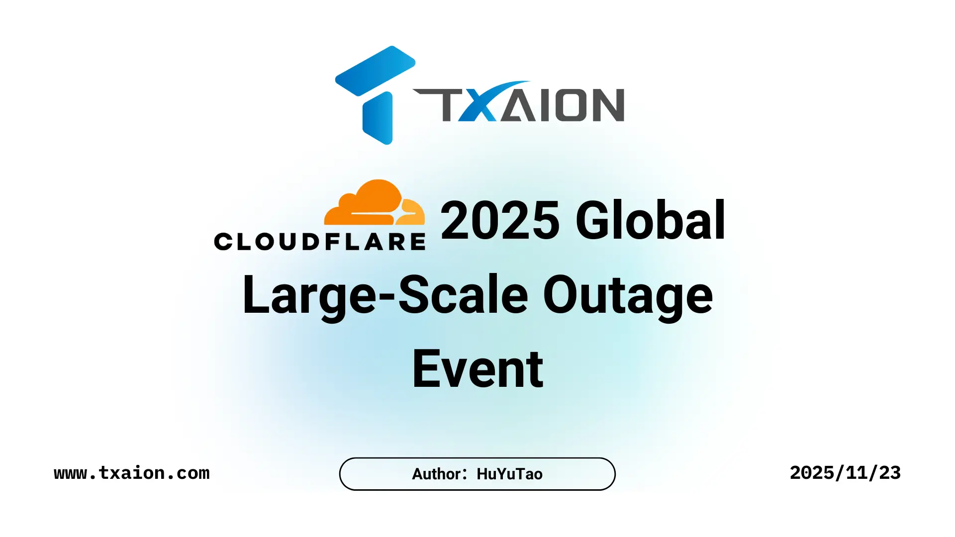 Talk about the Cloudflare Outage 2025 Global Large-Scale Outage Event